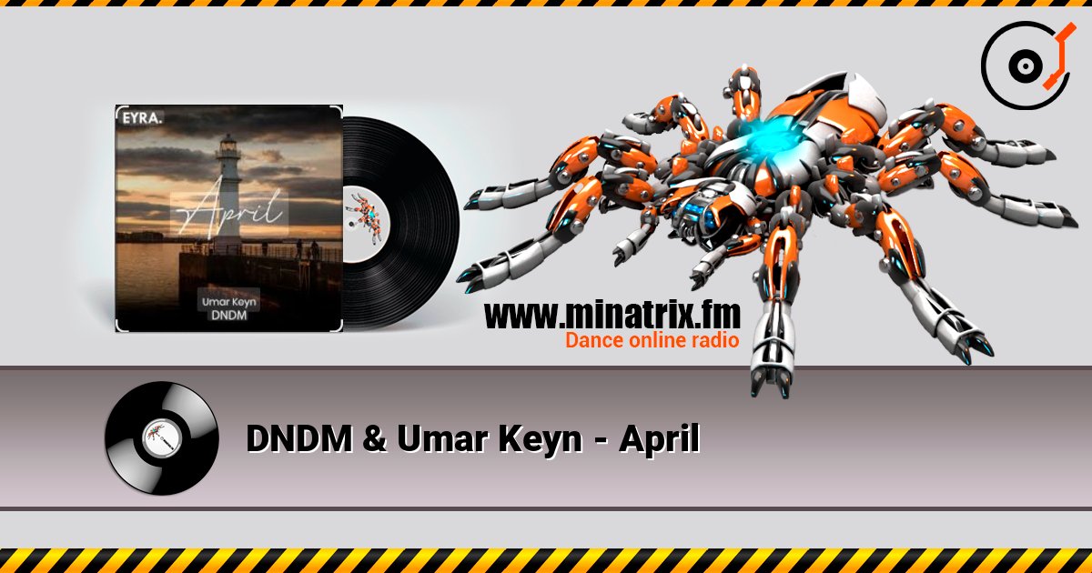 DNDM & Umar Keyn - April DNDM & Umar Keyn - April Online hören und MP3 herunterladen