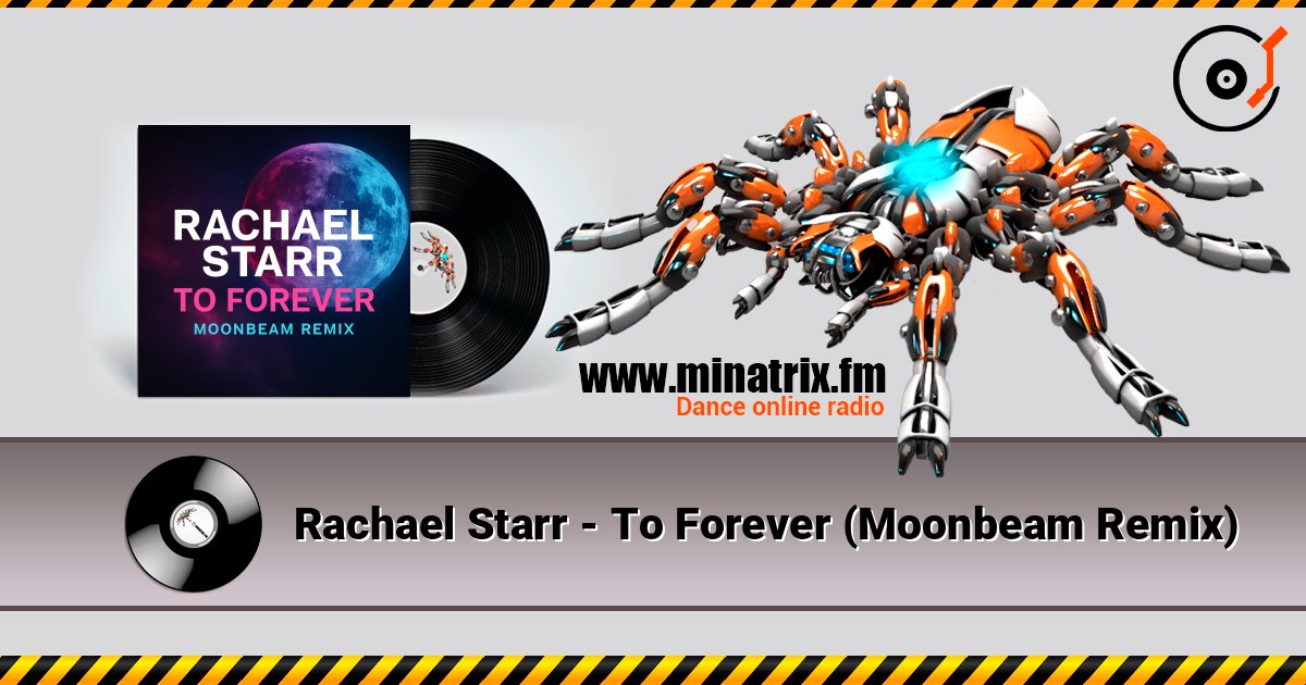 Rachael Starr - To Forever (Moonbeam Remix) Rachael Starr - To Forever (Moonbeam Remix) Écouter en ligne et télécharger MP3