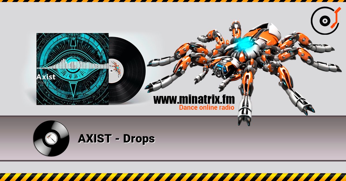 AXIST - Drops AXIST - Drops Online hören und MP3 herunterladen