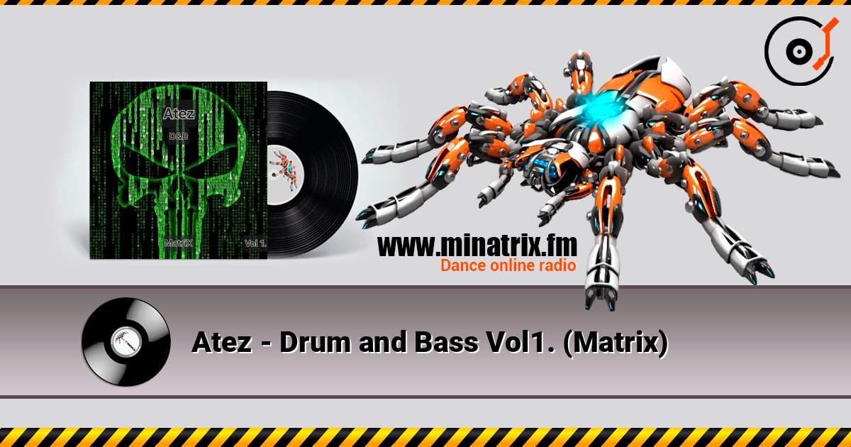Atez - Drum and Bass Vol1. (Matrix) Atez - Drum and Bass Vol1. (Matrix) Écouter en ligne et télécharger MP3