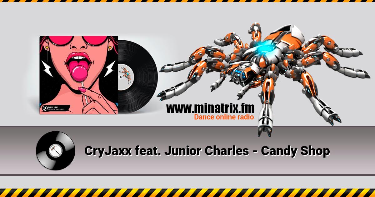 CryJaxx feat. Junior Charles - Candy Shop  