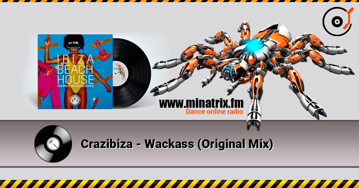 Crazibiza - Wackass (Original Mix) Crazibiza - Wackass (Original Mix) Слухати онлайн та завантажити MP3