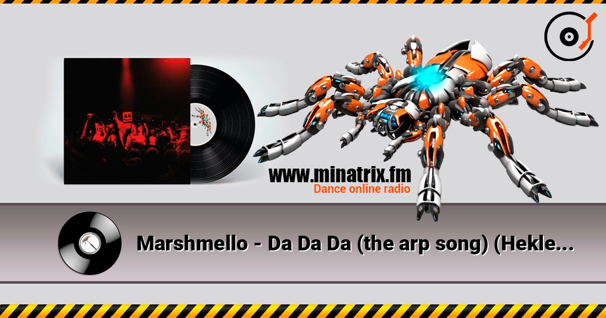 Marshmello - Da Da Da (the arp song) (Hekler Remix) Marshmello - Da Da Da (the arp song) (Hekler Remix) слушать онлайн и скачать mp3