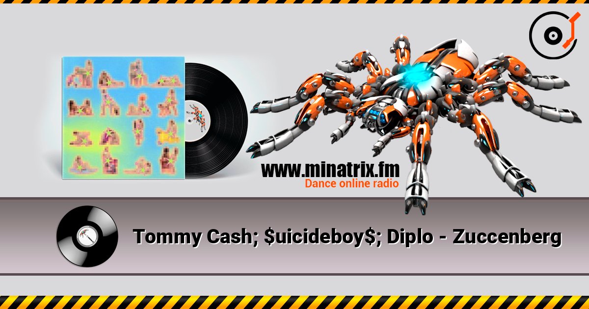 Tommy Cash; $uicideboy$; Diplo - Zuccenberg Tommy Cash; $uicideboy$; Diplo - Zuccenberg Слухати онлайн та завантажити MP3