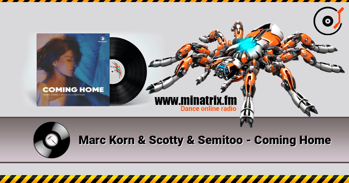 Marc Korn & Scotty & Semitoo - Coming Home Marc Korn & Scotty & Semitoo - Coming Home слушать онлайн и скачать mp3