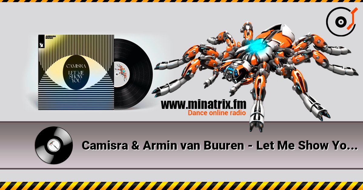 Camisra & Armin van Buuren - Let Me Show You (Extended Mix) Camisra & Armin van Buuren - Let Me Show You (Extended Mix) Слухати онлайн та завантажити MP3