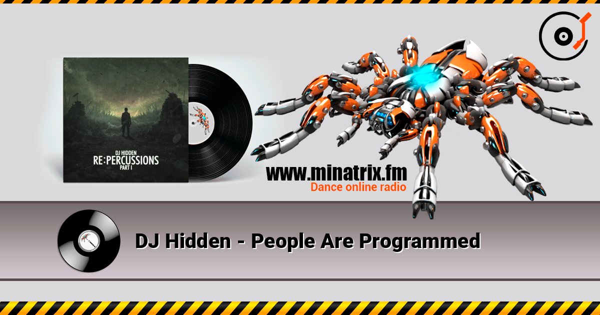 DJ Hidden - People Are Programmed DJ Hidden - People Are Programmed слушать онлайн и скачать mp3