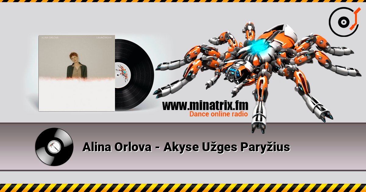 Alina Orlova - Akyse Užges Paryžius Alina Orlova - Akyse Užges Paryžius Listen online and download MP3