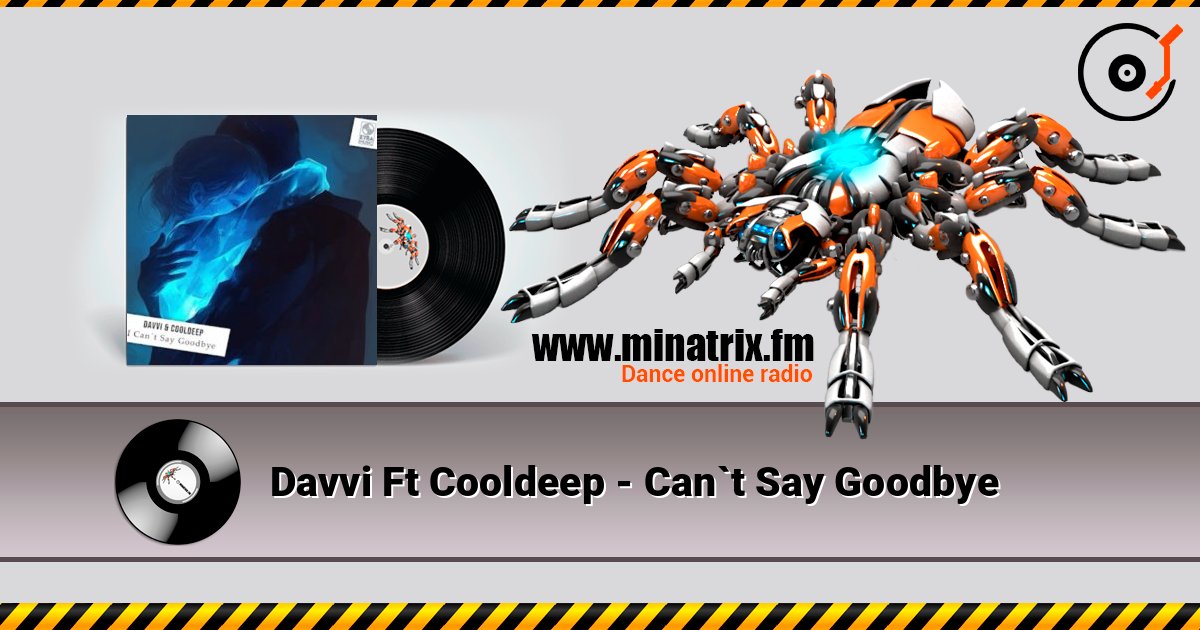 Davvi Ft Cooldeep - Can`t Say Goodbye Davvi Ft Cooldeep - Can`t Say Goodbye Escuchar en línea y descargar MP3
