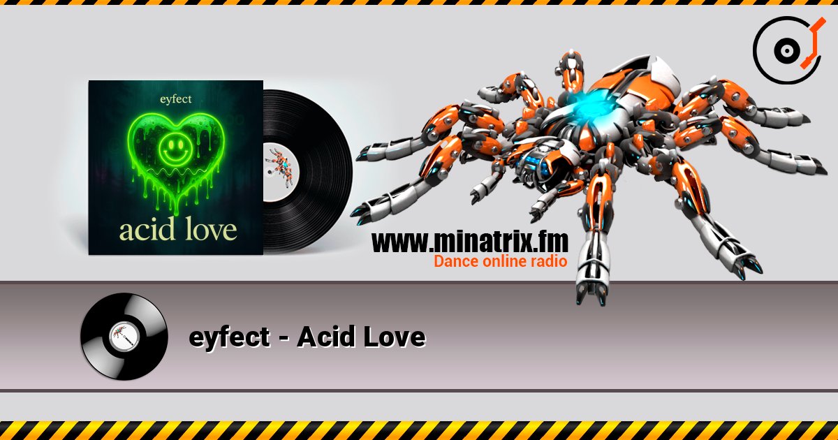 eyfect - Acid Love eyfect - Acid Love Слухати онлайн та завантажити MP3