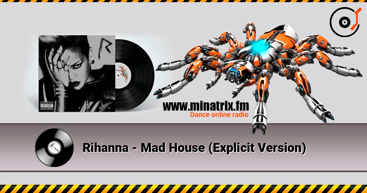Rihanna - Mad House (Explicit Version) Écouter en ligne et télécharger MP3