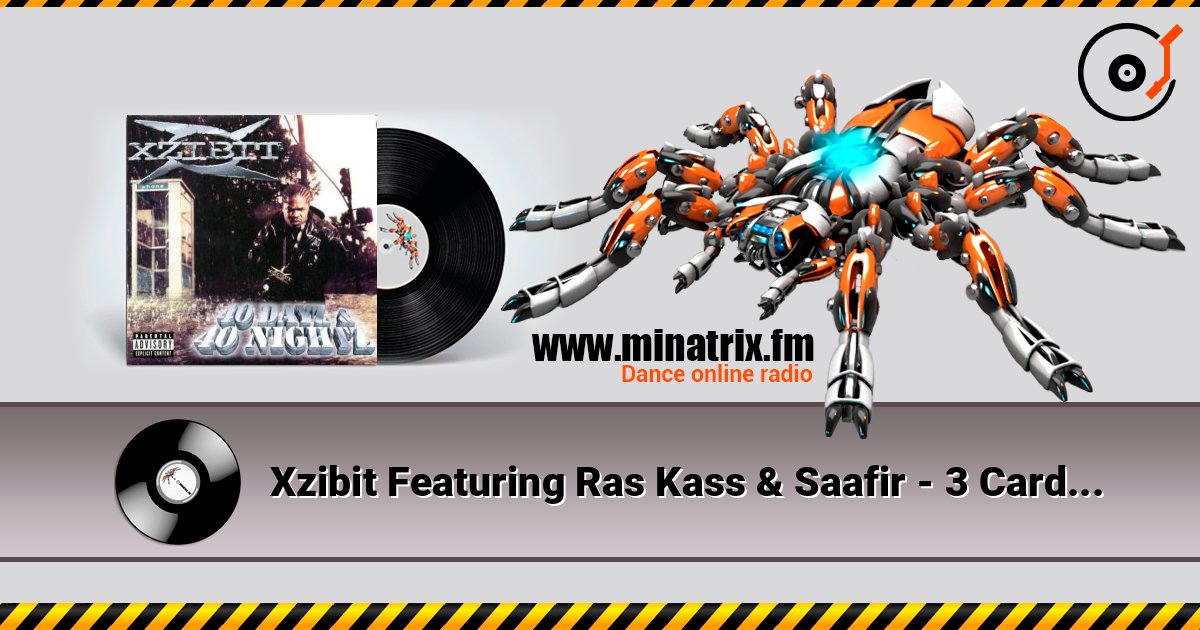 Xzibit Featuring Ras Kass & Saafir - 3 Card Molly Xzibit Featuring Ras Kass & Saafir - 3 Card Molly Écouter en ligne et télécharger MP3