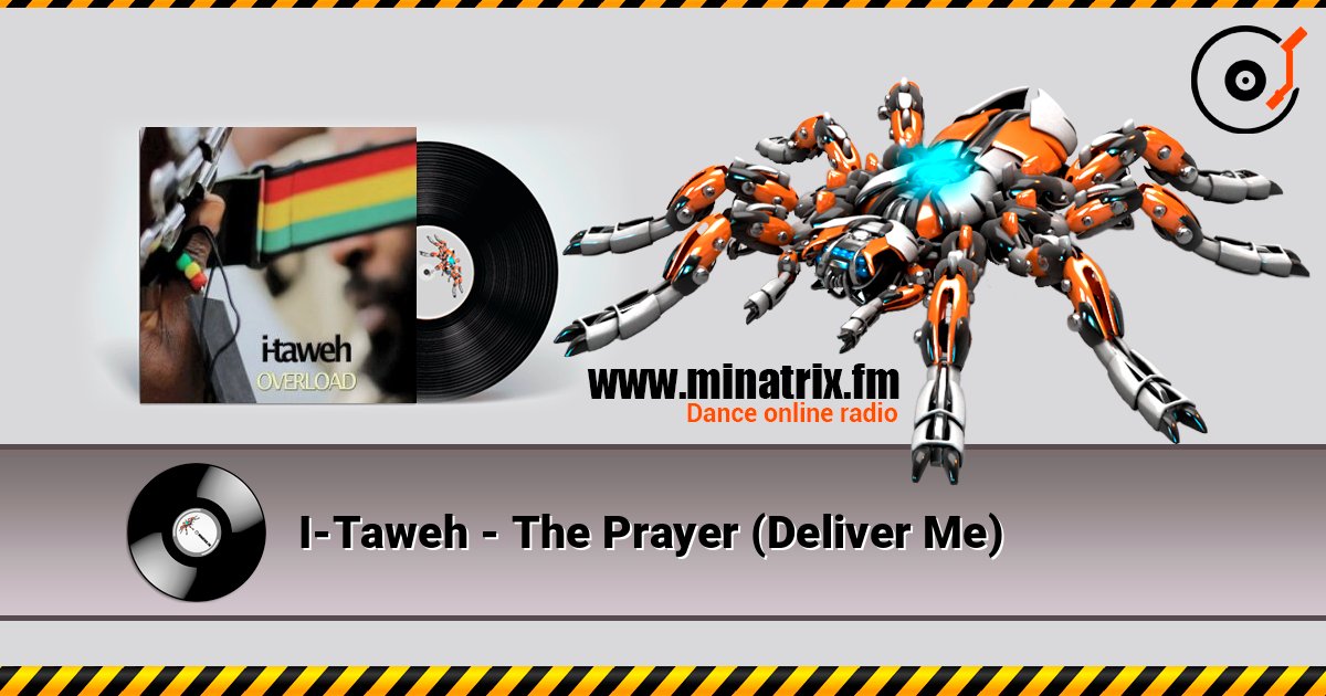 I-Taweh - The Prayer (Deliver Me) I-Taweh - The Prayer (Deliver Me) слушать онлайн и скачать mp3