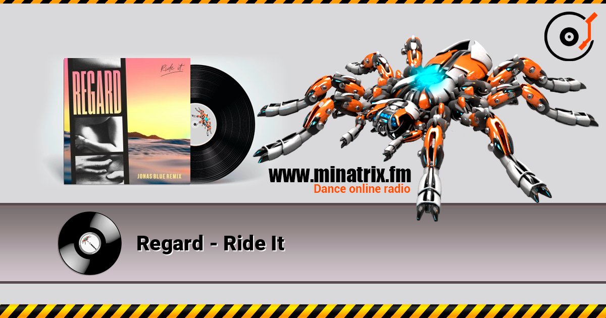 Regard - Ride It Regard - Ride It слушать онлайн и скачать mp3