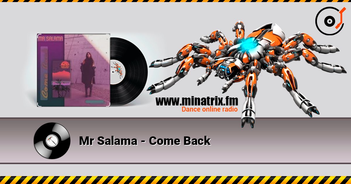 Mr Salama - Come Back Слухати онлайн та завантажити MP3