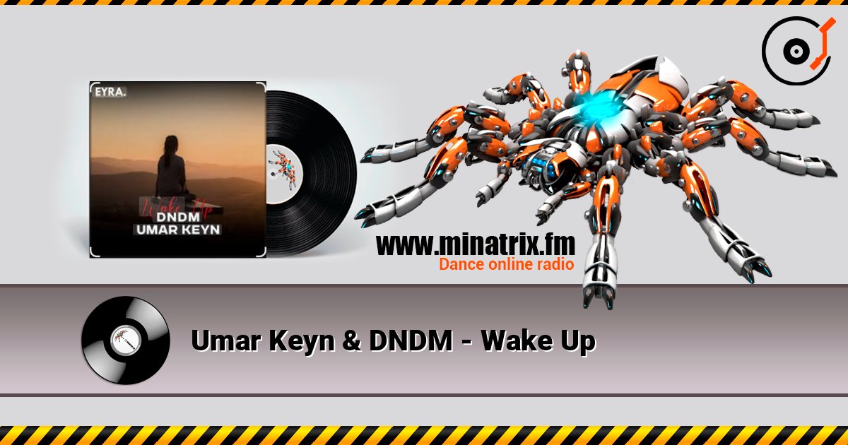 Umar Keyn & DNDM - Wake Up Слухати онлайн та завантажити MP3