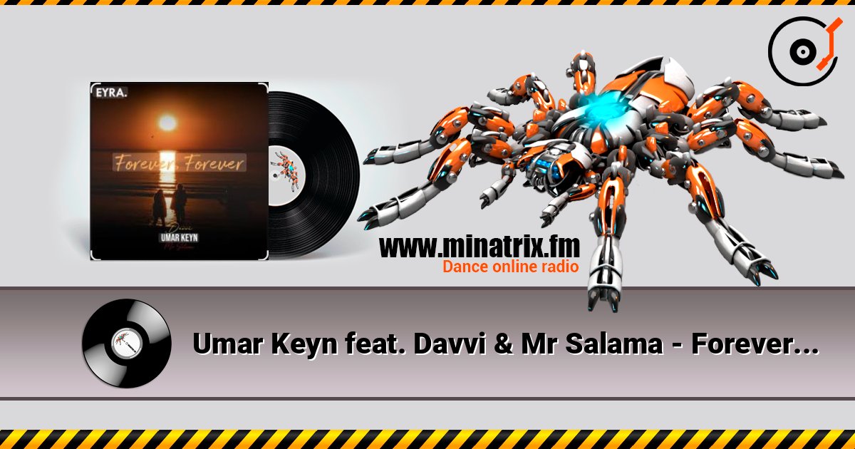 Umar Keyn feat. Davvi & Mr Salama - Forever, Forever Escuchar en línea y descargar MP3
