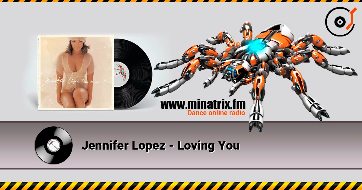 Jennifer Lopez - Loving You Jennifer Lopez - Loving You слушать онлайн и скачать mp3