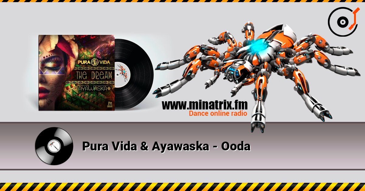 Pura Vida & Ayawaska - Ooda Pura Vida & Ayawaska - Ooda Listen online and download MP3