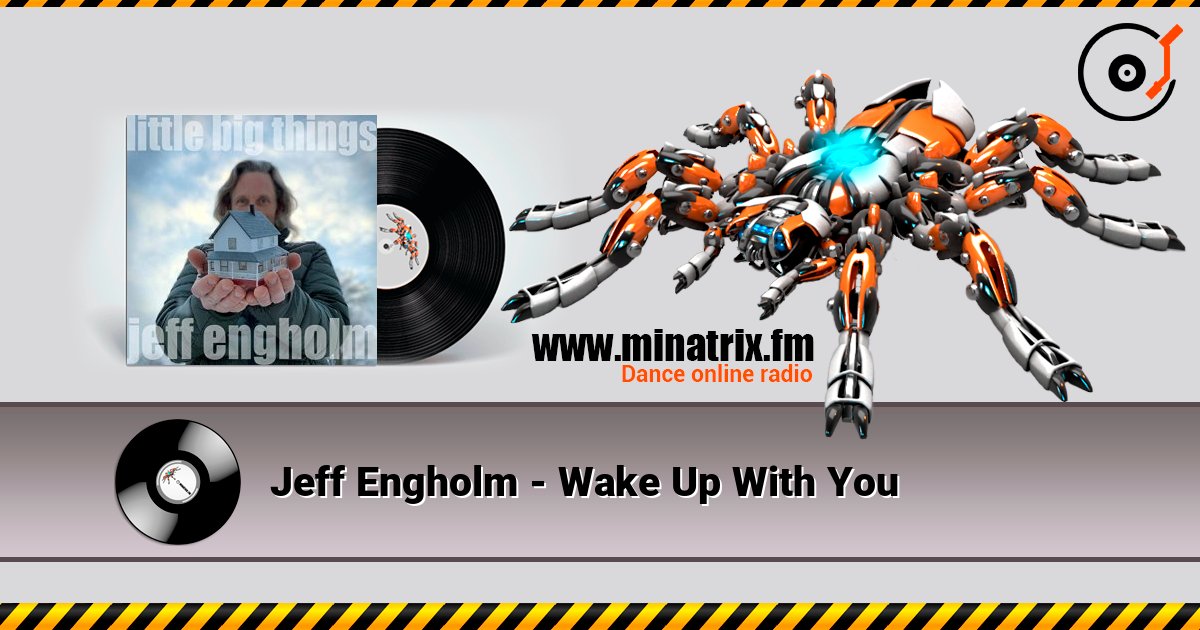 Jeff Engholm - Wake Up With You Jeff Engholm - Wake Up With You слушать онлайн и скачать mp3
