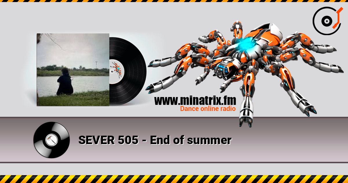 SEVER 505 - End of summer SEVER 505 - End of summer слушать онлайн и скачать mp3