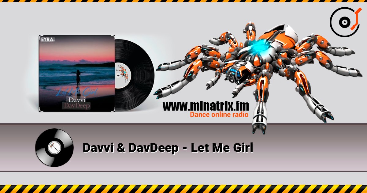 Davvi & DavDeep - Let Me Girl Davvi & DavDeep - Let Me Girl слушать онлайн и скачать mp3