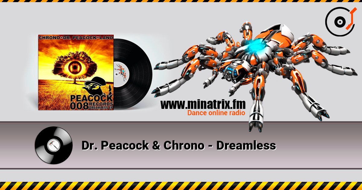 Dr. Peacock & Chrono - Dreamless Dr. Peacock & Chrono - Dreamless Écouter en ligne et télécharger MP3