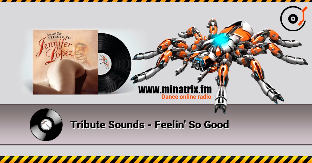 Tribute Sounds - Feelin' So Good Tribute Sounds - Feelin' So Good слушать онлайн и скачать mp3