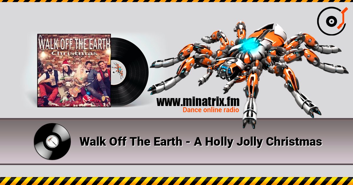Walk Off The Earth - A Holly Jolly Christmas Walk Off The Earth - A Holly Jolly Christmas Écouter en ligne et télécharger MP3