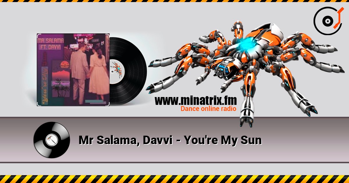 Mr Salama, Davvi - You're My Sun Mr Salama, Davvi - You're My Sun Écouter en ligne et télécharger MP3