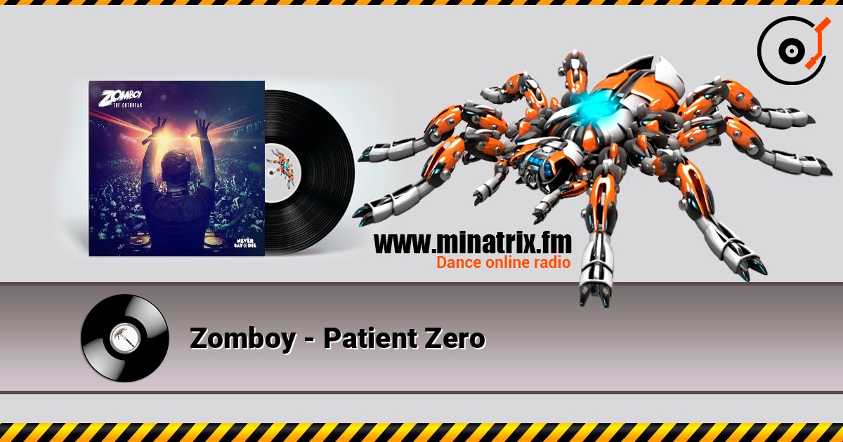 Zomboy - Patient Zero Zomboy - Patient Zero Online hören und MP3 herunterladen