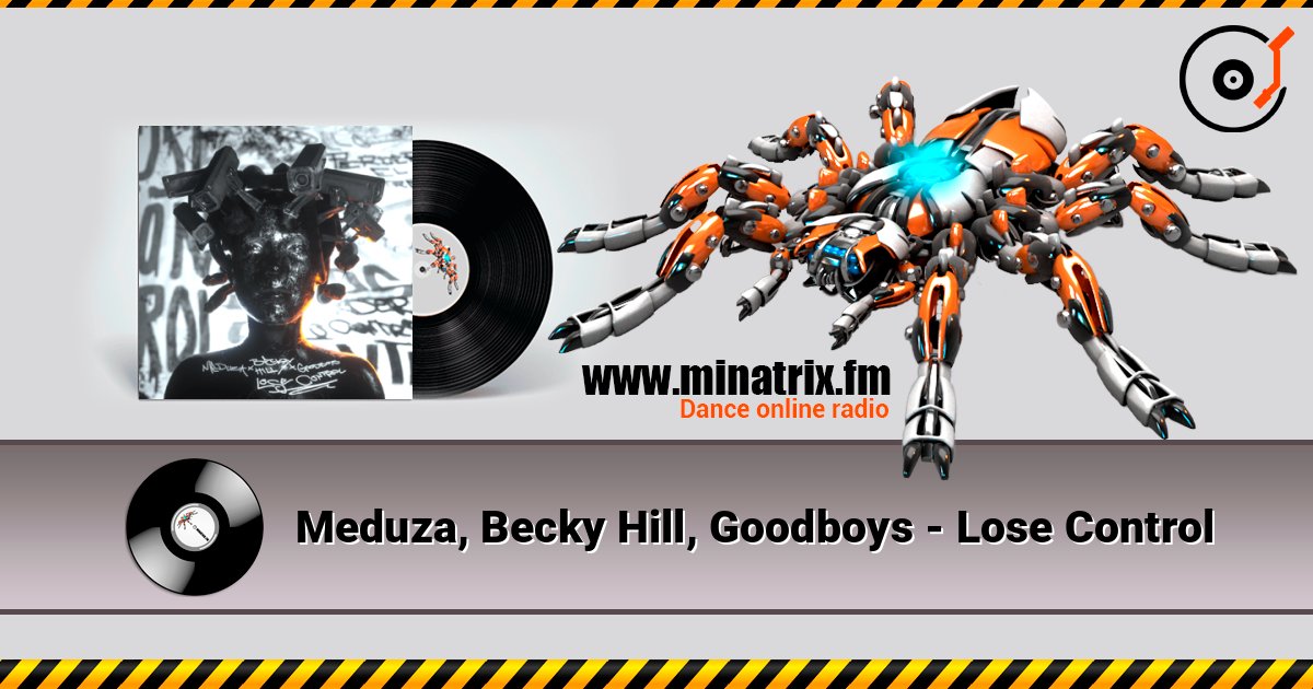 Meduza, Becky Hill, Goodboys - Lose Control Meduza, Becky Hill, Goodboys - Lose Control Online hören und MP3 herunterladen