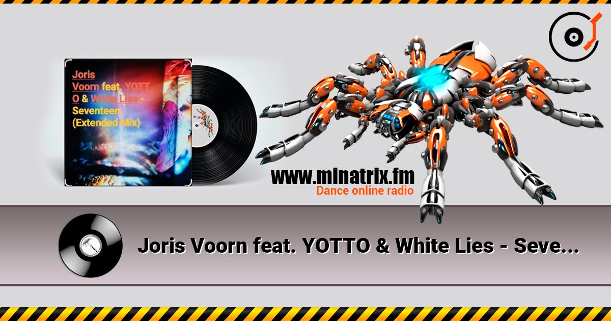 Joris Voorn feat. YOTTO & White Lies - Seventeen (Extended Mix) Joris Voorn feat. YOTTO & White Lies - Seventeen (Extended Mix) слушать онлайн и скачать mp3