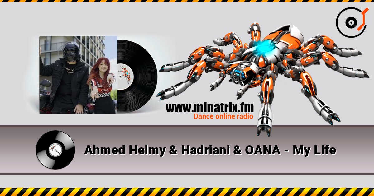 Ahmed Helmy & Hadriani & OANA - My Life Ahmed Helmy & Hadriani & OANA - My Life 在线播放并下载 MP3
