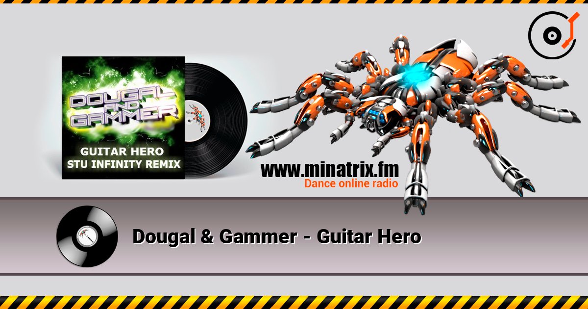 Dougal & Gammer - Guitar Hero Dougal & Gammer - Guitar Hero 在线播放并下载 MP3
