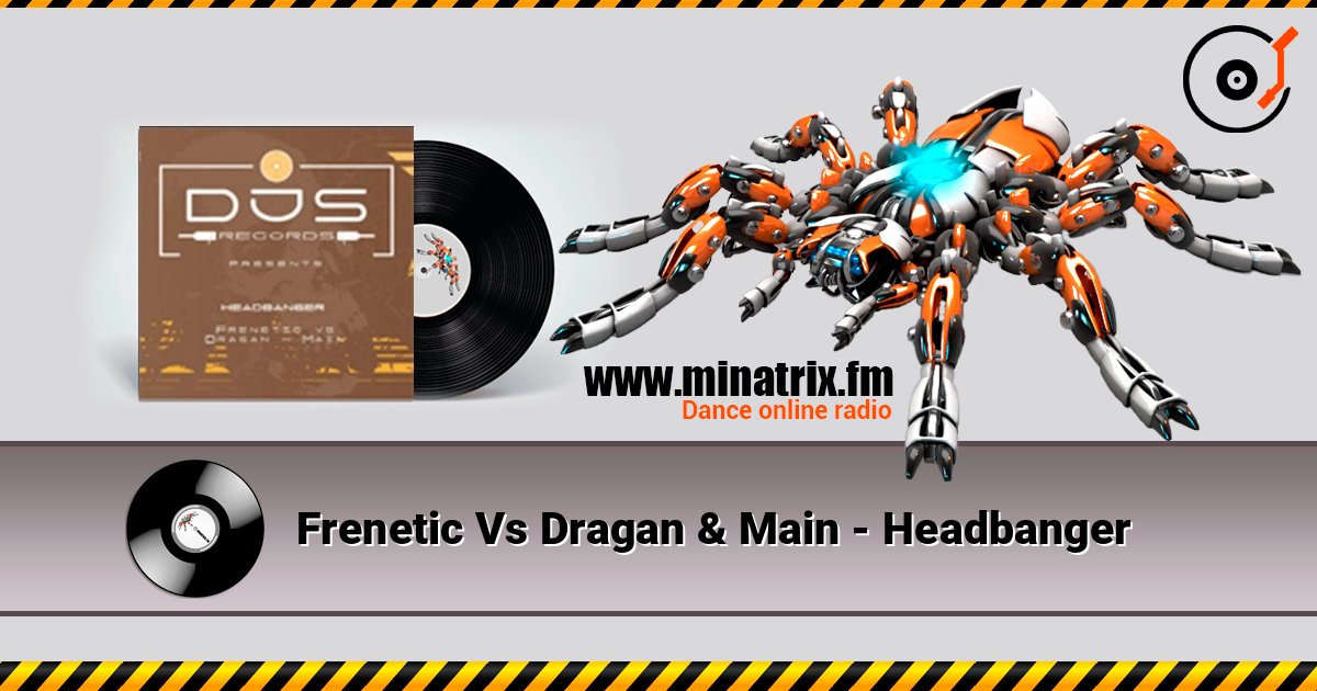 Frenetic Vs Dragan & Main - Headbanger Frenetic Vs Dragan & Main - Headbanger слушать онлайн и скачать mp3