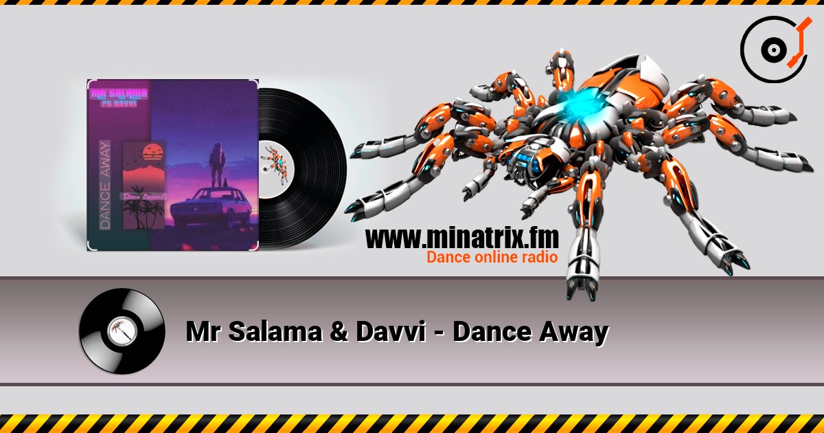 Mr Salama & Davvi - Dance Away Слухати онлайн та завантажити MP3