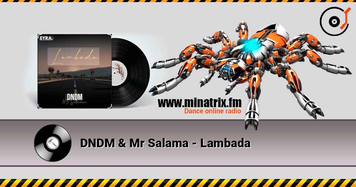 DNDM & Mr Salama - Lambada 在线播放并下载 MP3