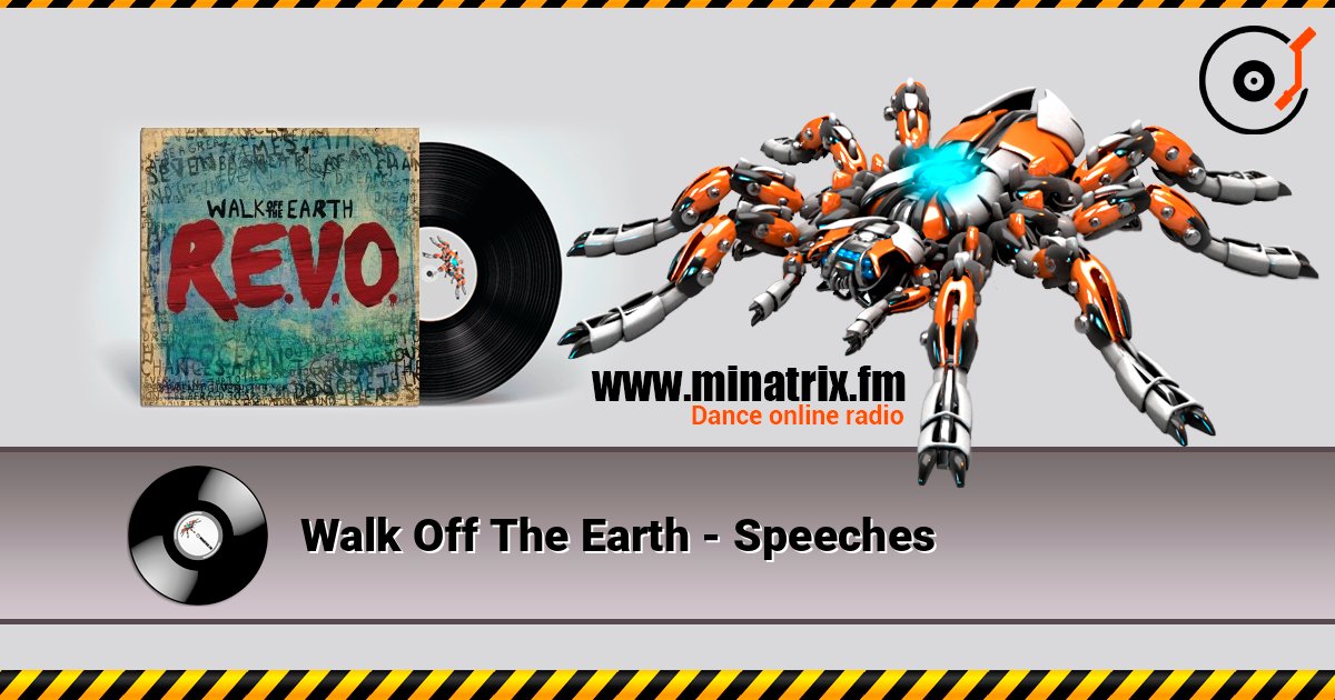 Walk Off The Earth - Speeches Listen online and download MP3