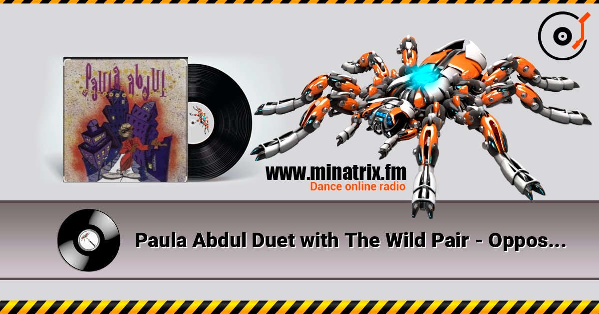 Paula Abdul Duet with The Wild Pair - Opposites Attract Listen online and download MP3