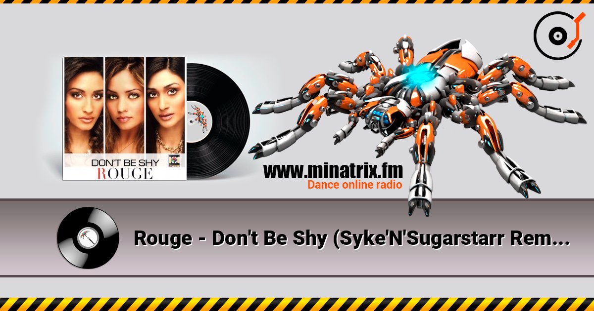 Rouge - Don't Be Shy (Syke'N'Sugarstarr Remix) Escuchar en línea y descargar MP3