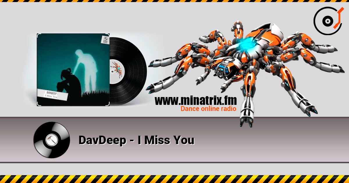 DavDeep - I Miss You 在线播放并下载 MP3