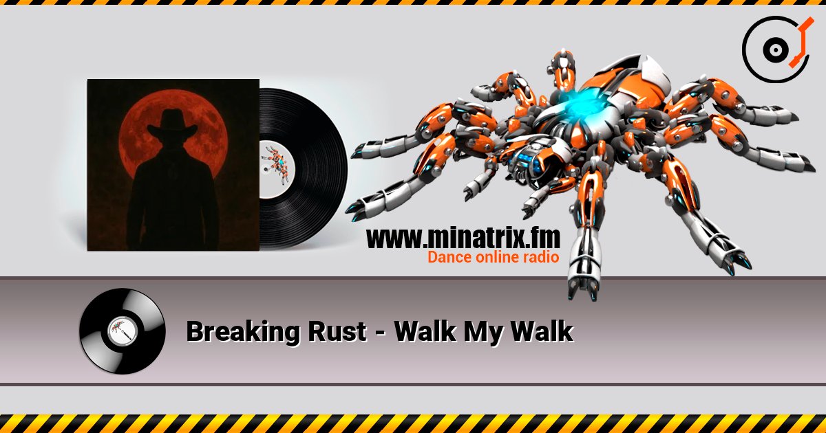 Breaking Rust - Walk My Walk 在线播放并下载 MP3