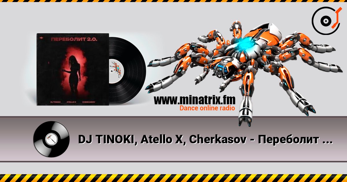 DJ TINOKI, Atello X, Cherkasov - Переболит 2.0 слушать онлайн и скачать mp3