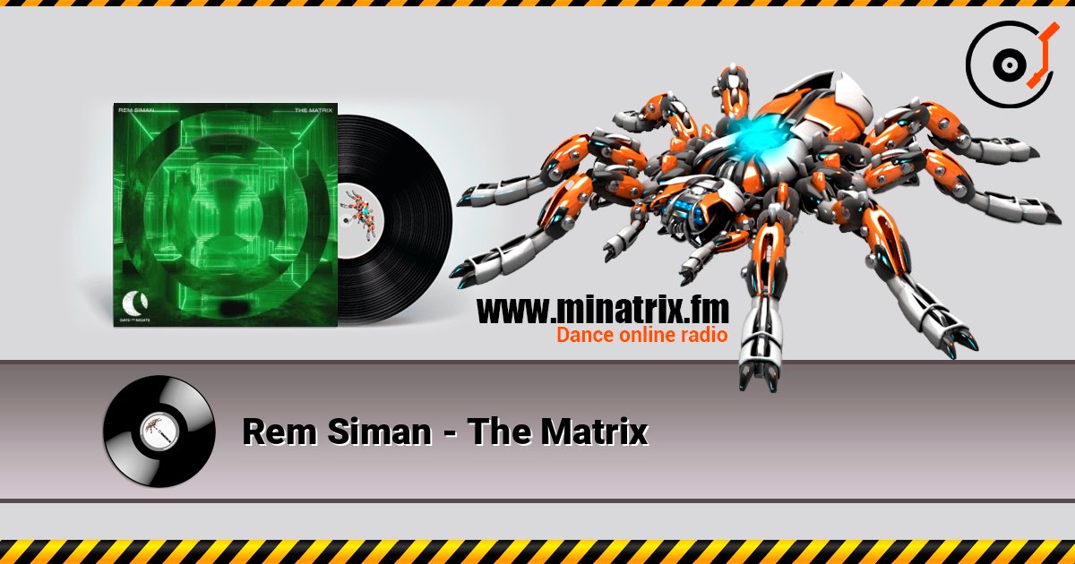 Rem Siman - The Matrix слушать онлайн и скачать mp3