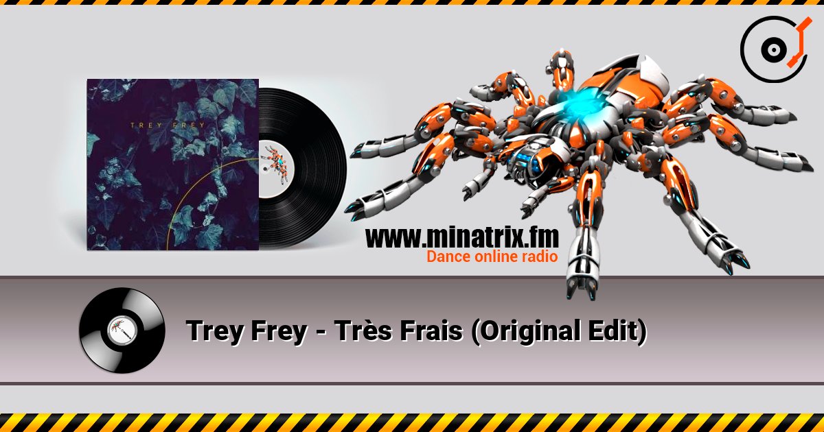 Trey Frey - Très Frais (Original Edit) Online hören und MP3 herunterladen