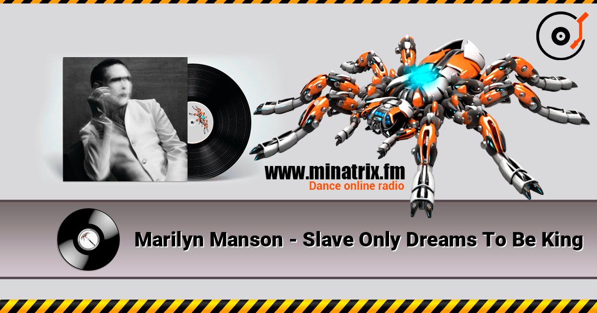 Marilyn Manson - Slave Only Dreams To Be King Escuchar en línea y descargar MP3