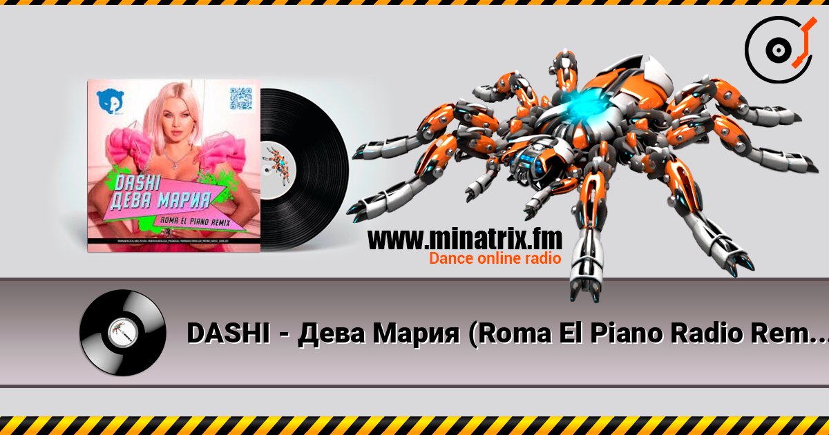 DASHI - Дева Мария (Roma El Piano Radio Remix) слушать онлайн и скачать mp3