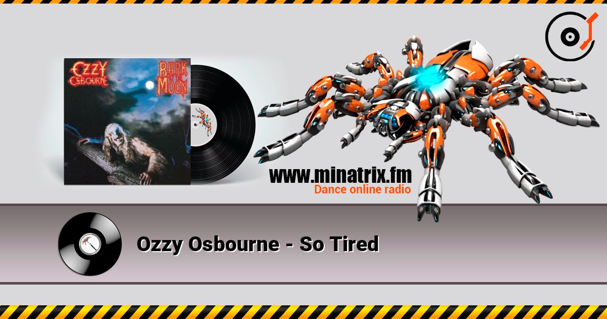 Ozzy Osbourne - So Tired слушать онлайн и скачать mp3