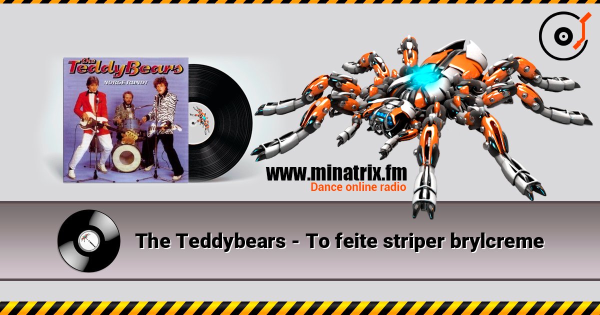 The Teddybears - To feite striper brylcreme 在线播放并下载 MP3